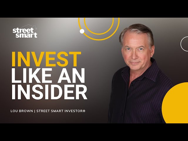 Invest Like An Insider | Street Smart Investor