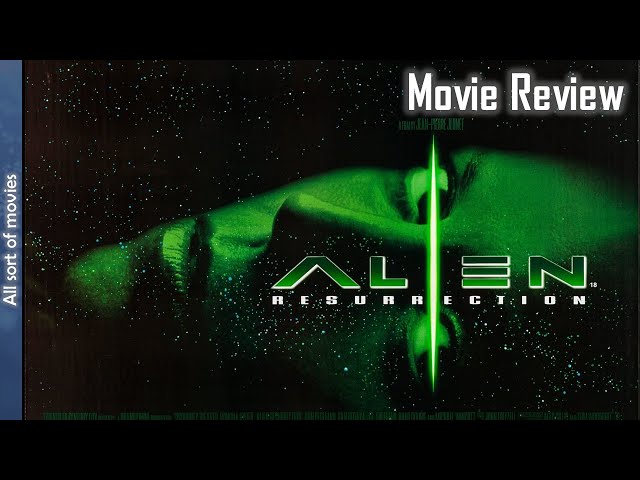 Movie review : Alien Resurrection (1997)
