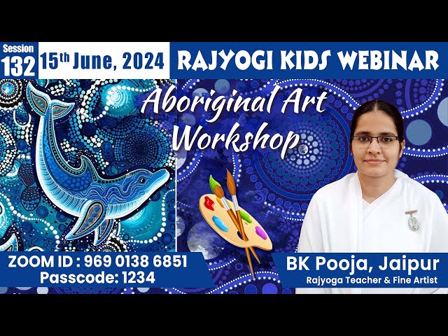Rajyogi Kids 132 - Aboriginal Art Workshop | BK Pooja, Jaipur | 15 June at 6pm