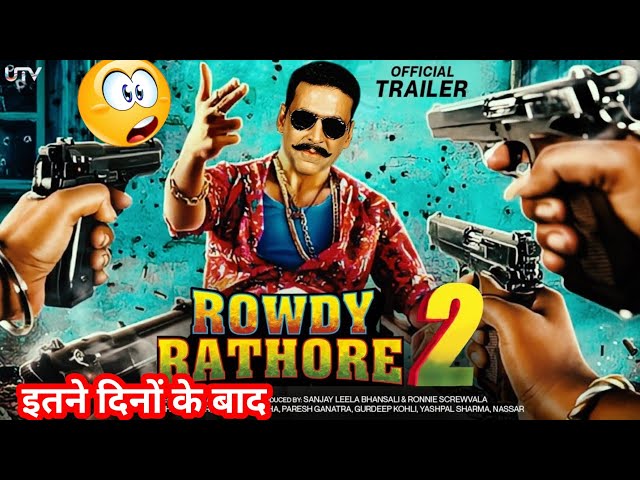 Rowdy Rathore 2 Trailer Review  | Akshay Kumar |  Sonakshi Sinha