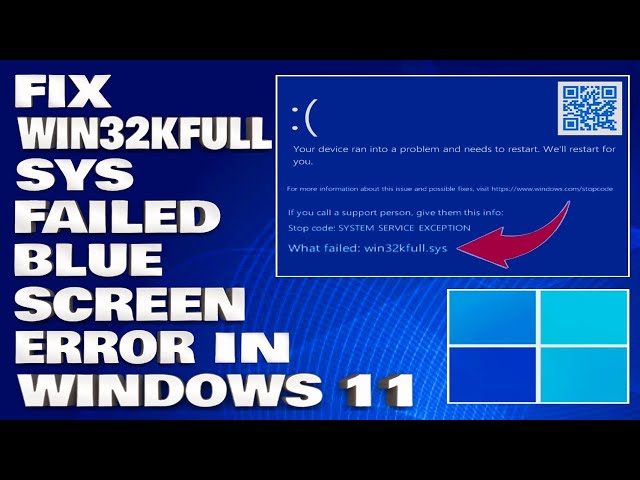 How To Fix Win32kfull.sys Failed Blue Screen Error in Windows 11/10 [Solution]