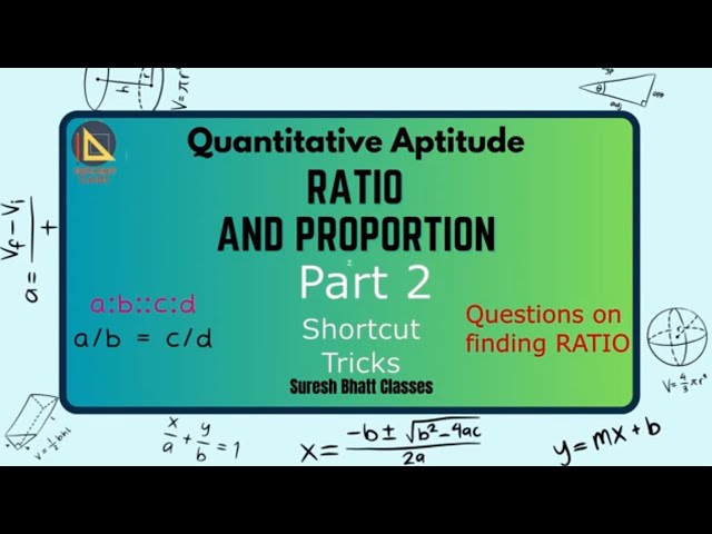 Ratio and Proportion | Part 2