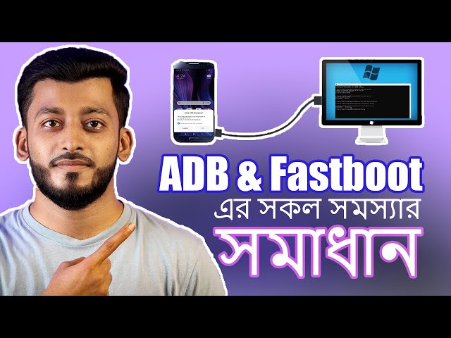 Proper Way to Install ADB and Fastboot Drivers on Windows । All Problems Solution in A Single Video