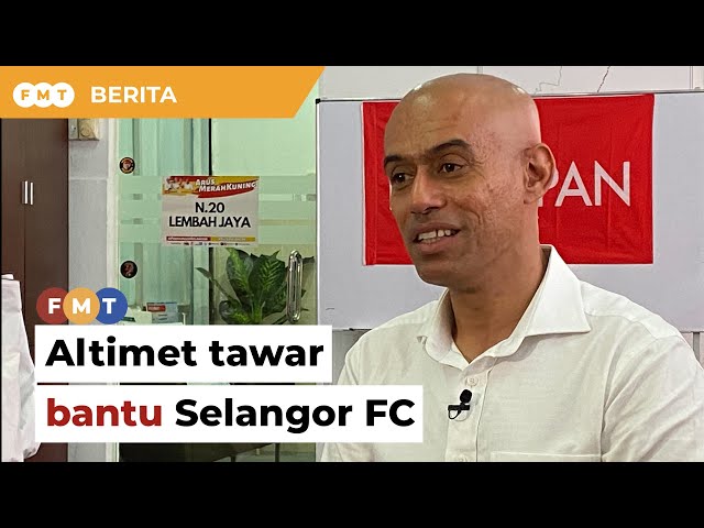 Altimet tawar bantu Selangor FC bayar denda
