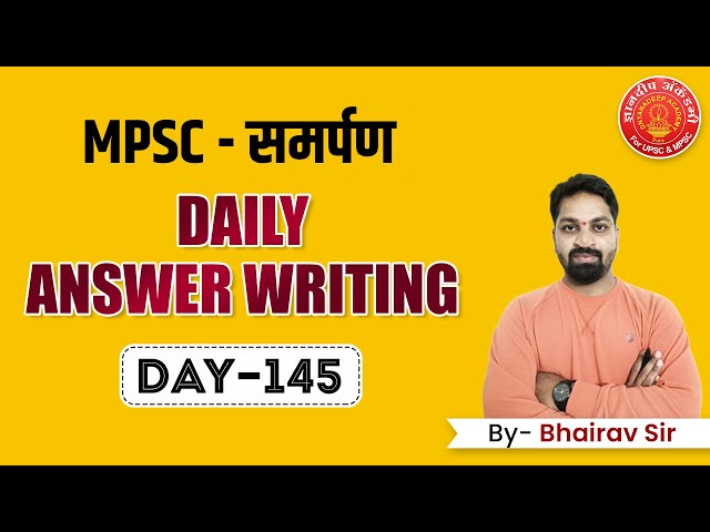 MPSC Answer Writing Que.145 Geography By Bhairav Sir #mpsc #upsc #success #answerwriting #dysp