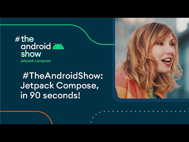#TheAndroidShow: Jetpack Compose, in 90 seconds!