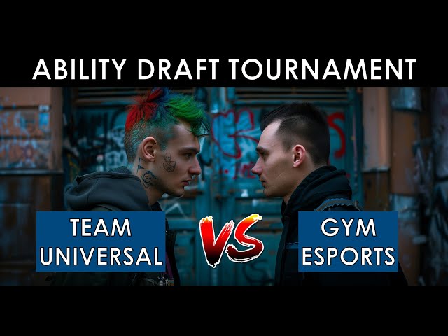 Ability draft tournament | Team Universal vs Gym-Esports | Lower Bracket | Game 1