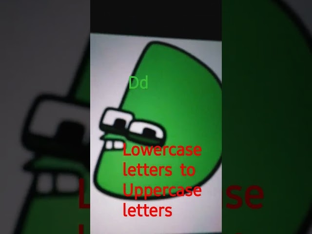 uppercase  letters  to lowercase letters