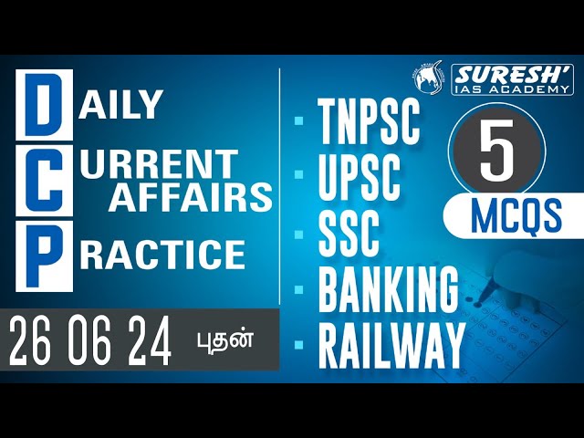DAILY CURRENT AFFAIRS PRACTICE | JUNE-26 | Suresh IAS Academy