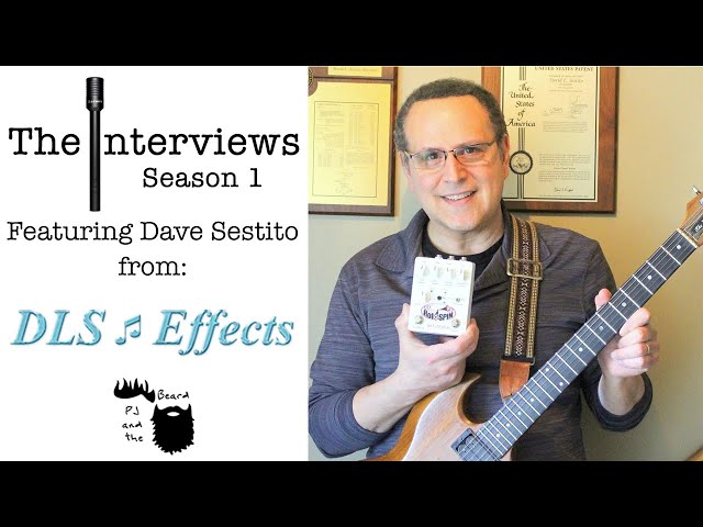 Dave Sestito from DLS Effects - The Interviews