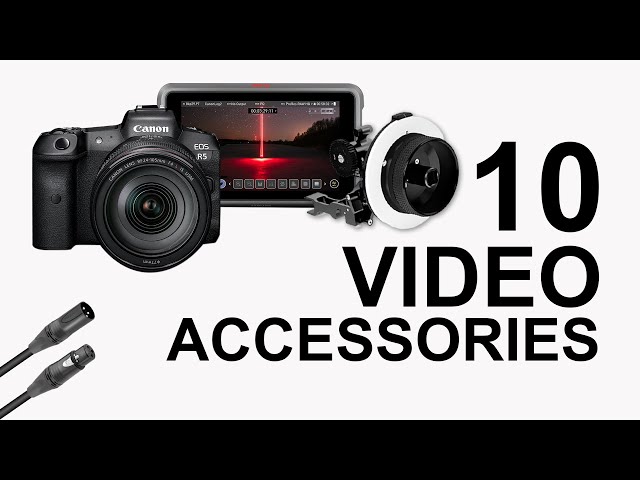 The 10 Most Important Camera Accessories for Filmmaking
