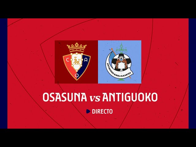 C. A. Osasuna vs Antiguoko | División de Honor| Jornada 29 | Club Atlético Osasuna