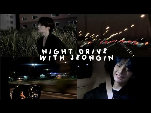 Night drive wiith jeongin [playlist]