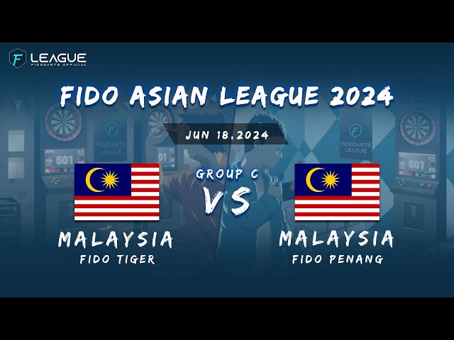 FIDO ASIAN LEAGUE 2024【Group C】Fido Tiger VS Fido Penang