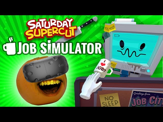 Annoying Orange - Job Simulator Supercut [Saturday Supercut]