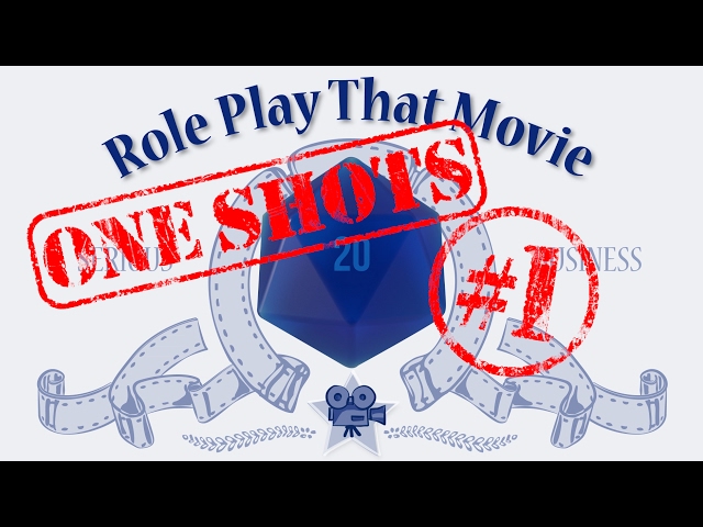 ROLE PLAY THAT MOVIE - ONE SHOTS # 1