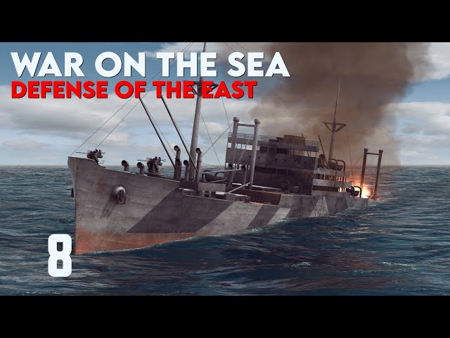 War on the Sea || Defense of the East || Ep.8 - Losing Ground