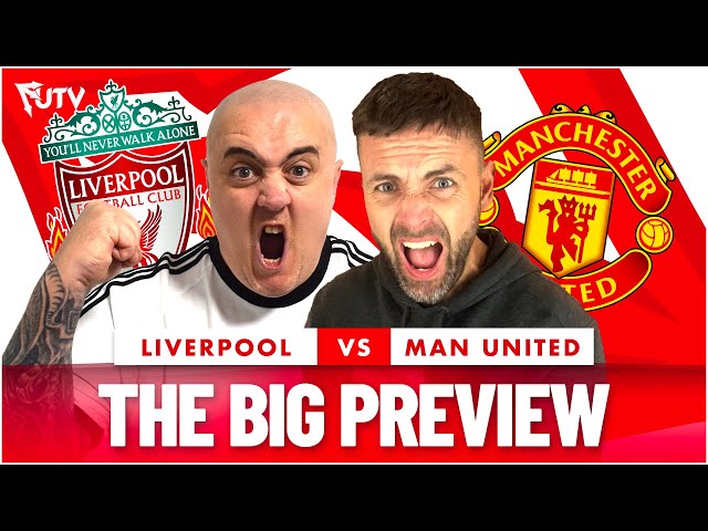 RIVALS LIVE: Liverpool vs Manchester United Adam & Craig | Match Preview