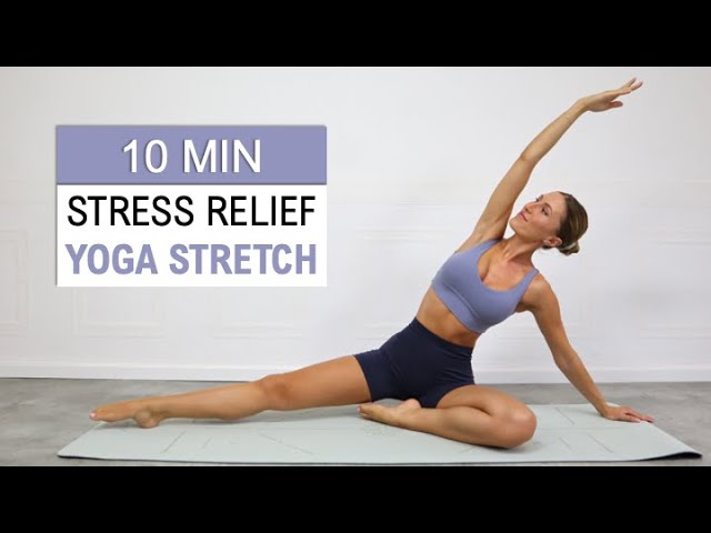 10 Min Full Body Stretch | Yoga Stress Relief and Tension Relief | Daily Routine for Relaxation
