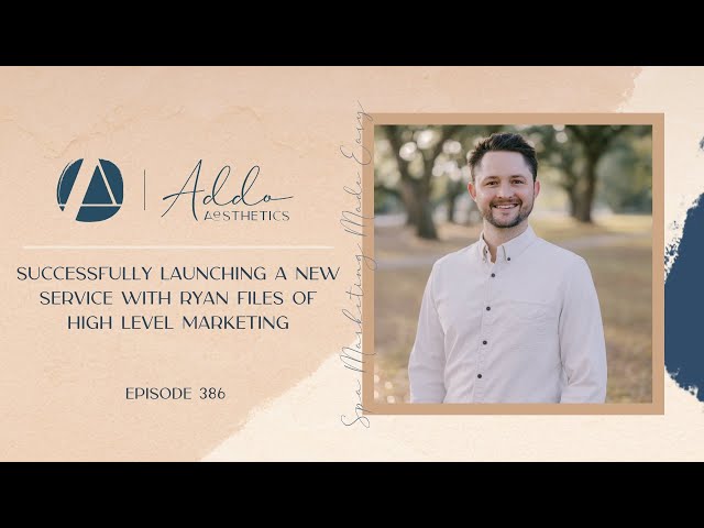 Successfully Launching a New Service with Ryan Files of High Level Marketing