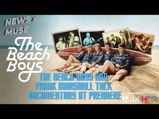 The Beach Boys and Frank Marshall Talk Documentary at Premiere
