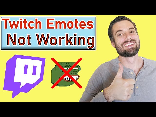 Twitch Emotes Not Working (EASY Fix!)
