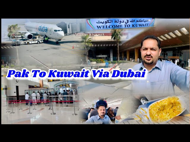 Airport Adventures | Sialkot to Kuwait with Dubai Layovers | Kuwait Wapsi | Travel Vlog"