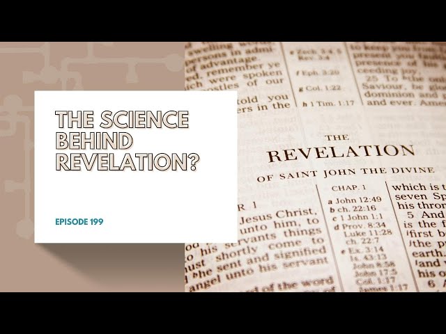 The Science behind Revelation? | 28:19
