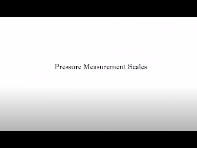 Pressure Measurement Scales