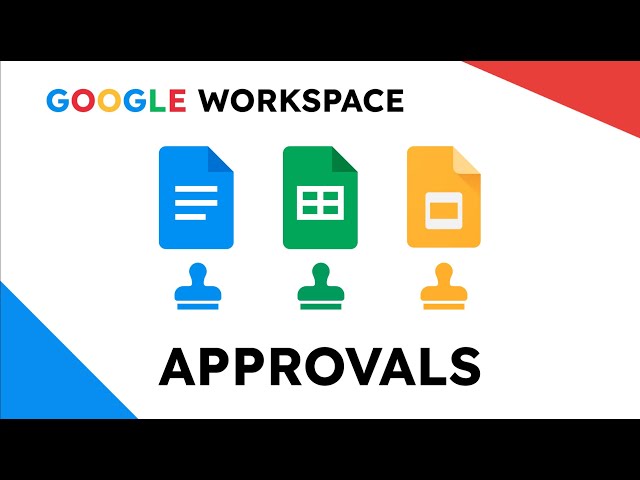 Google Workspace Approvals