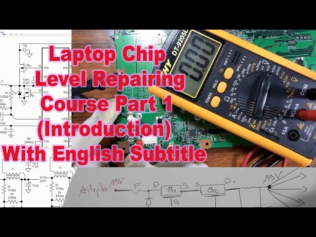 Laptop Chip Level Repairing Course in English 2023 - Part 1 (Introduction) With Subtitle  - SafeTech