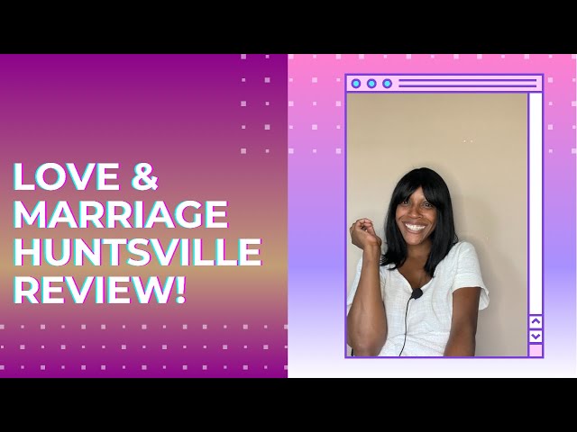 Love & Marriage Huntsville: Season 3 Episode 1