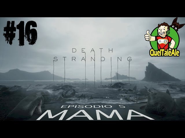 DEATH STRANDING - Gameplay ITA - Walkthrough #16 | SUI MONTI
