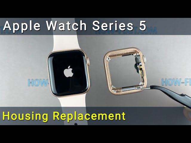 Apple Watch Series 5 disassembly and housing replacement