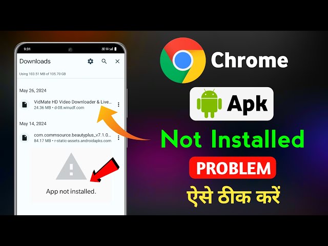 Chrome app not installed Fix | App not installed as app isn't compatible with your phone
