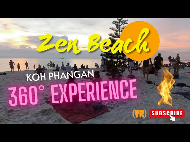 Zen Beach chill vibes, Koh Phangan - 360 Experience (VR) - March 2022