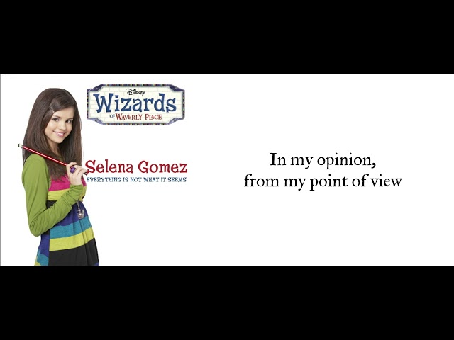 Selena Gomez - Everything Is Not What It Seems Lyrics (From Wizards of Waverly Place)