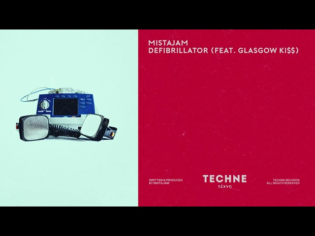 MistaJam - Defibrillator (Feat. Glasgow Ki$$) (Techne054)