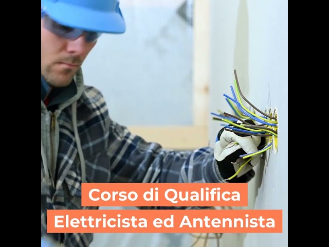 Corso di Qualifica "Elettricista e Antennista", Diventa un Professionista