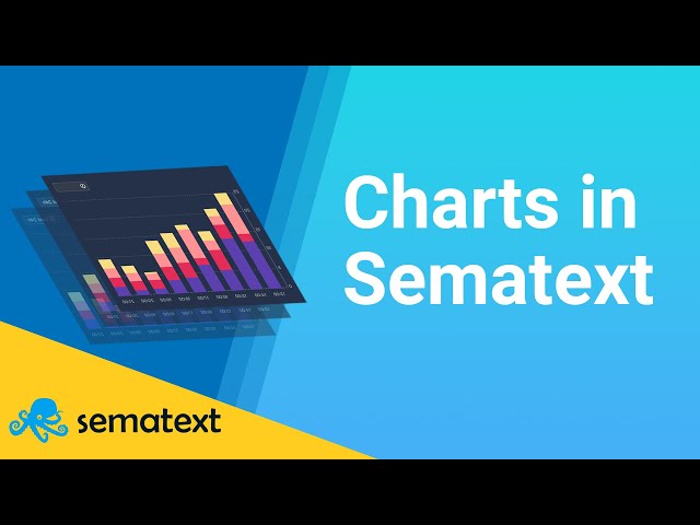 Creating Dashboards & Charts in Sematext Cloud
