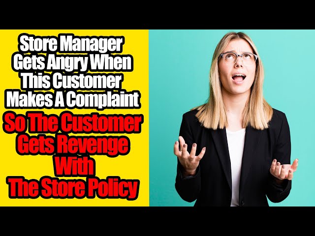 Store Manager Gets Owned By Their Own Policy! Funny Reddit Stories