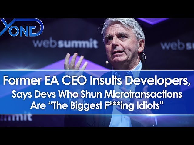Former EA CEO & Unity CEO Says Devs Who Shun Microtransactions Are "The Biggest F***ing Idiots"