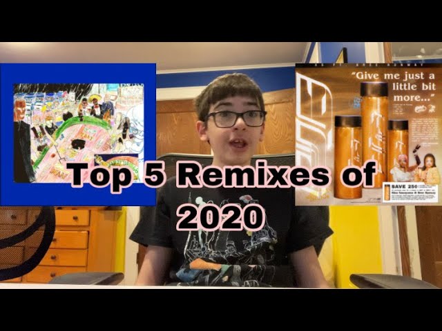 Top 5 Remixes of 2020!