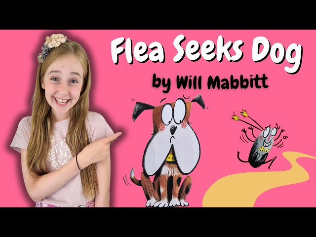 Flea Seeks Dog 🔥 | Kids Books Read Aloud!📚