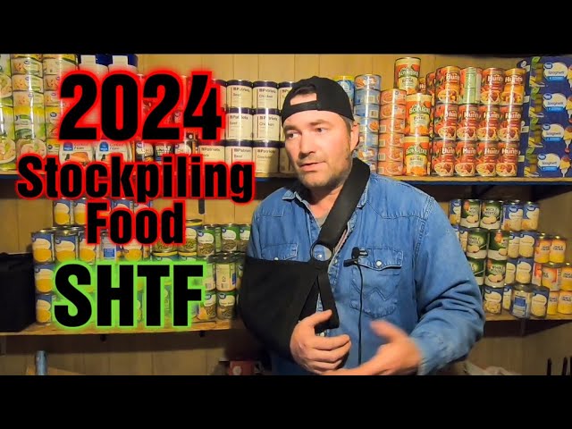 Preppers Stockpiling Food 2024 SHTF