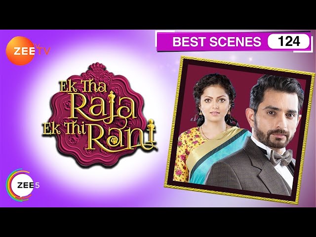 Ek Tha Raja Ek Thi Rani - Best Scene - 124 - Divyanka Tripathi Dahiya, Sharad Malhotra  - Zee TV
