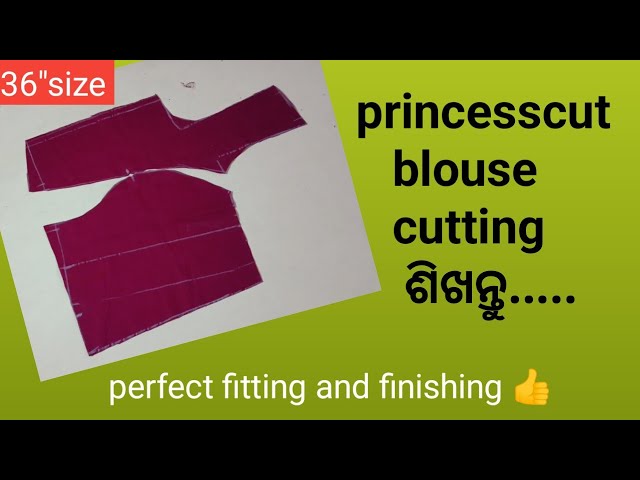 36"size princesscut blouse cutting ଶିଖନ୍ତୁ ପୁରା ସରଳ ଉପାୟରେ //blouse cutting in ଓଡ଼ିଆ