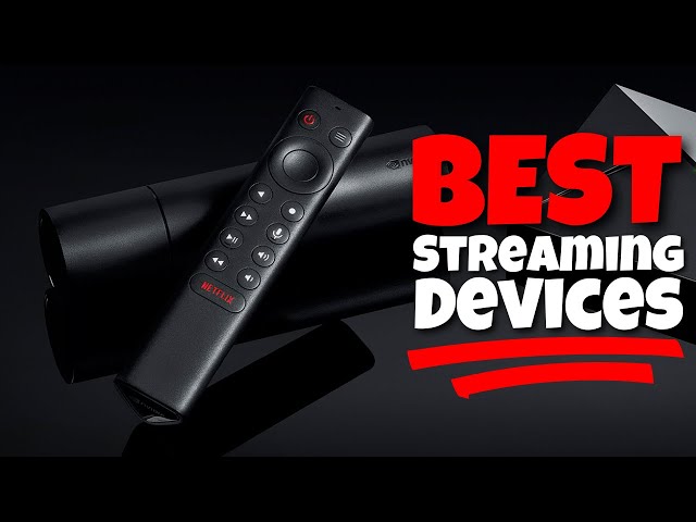The Top 5: Best Streaming Devices (2022)