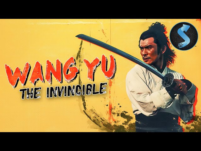 Wang Yu The Invincible | Full Martial Arts Movie