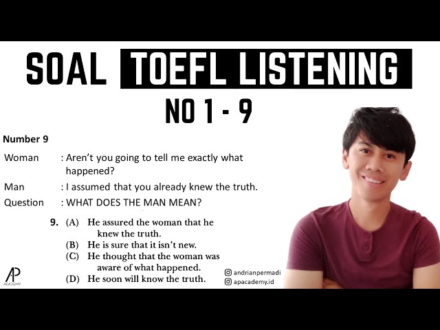 Strategi Jawab TEPAT 9 Soal TOEFL Listening Part A